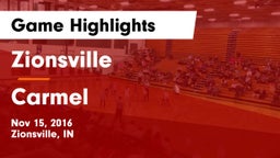 Zionsville  vs Carmel  Game Highlights - Nov 15, 2016