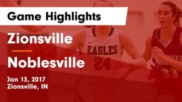 Zionsville  vs Noblesville  Game Highlights - Jan 13, 2017