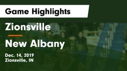 Zionsville  vs New Albany  Game Highlights - Dec. 14, 2019