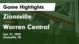 Zionsville  vs Warren Central  Game Highlights - Jan. 21, 2020