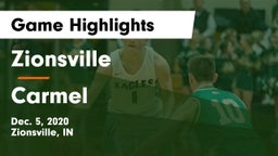 Zionsville  vs Carmel  Game Highlights - Dec. 5, 2020