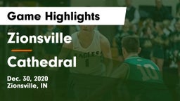 Zionsville  vs Cathedral  Game Highlights - Dec. 30, 2020