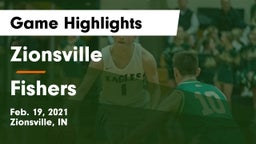 Zionsville  vs Fishers  Game Highlights - Feb. 19, 2021