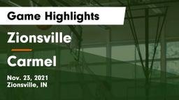Zionsville  vs Carmel  Game Highlights - Nov. 23, 2021