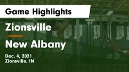 Zionsville  vs New Albany  Game Highlights - Dec. 4, 2021