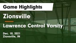 Zionsville  vs Lawrence Central Varsity Game Highlights - Dec. 10, 2021