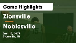 Zionsville  vs Noblesville  Game Highlights - Jan. 13, 2023