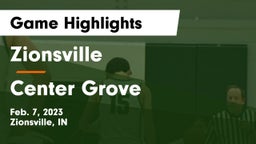 Zionsville  vs Center Grove  Game Highlights - Feb. 7, 2023