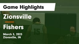 Zionsville  vs Fishers  Game Highlights - March 3, 2023