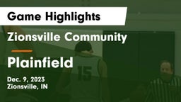Zionsville Community  vs Plainfield  Game Highlights - Dec. 9, 2023