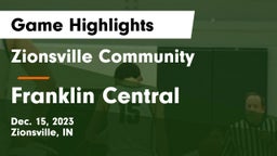 Zionsville Community  vs Franklin Central  Game Highlights - Dec. 15, 2023
