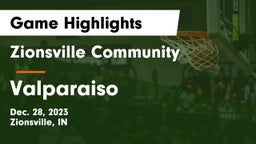 Zionsville Community  vs Valparaiso  Game Highlights - Dec. 28, 2023