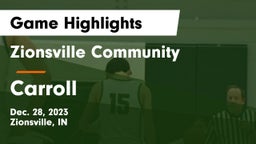 Zionsville Community  vs Carroll   Game Highlights - Dec. 28, 2023