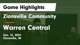 Zionsville Community  vs Warren Central  Game Highlights - Jan. 16, 2024