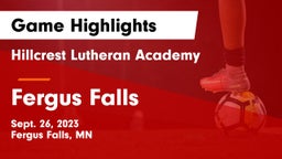Hillcrest Lutheran Academy vs Fergus Falls  Game Highlights - Sept. 26, 2023