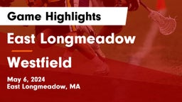 East Longmeadow  vs Westfield  Game Highlights - May 6, 2024