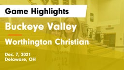 Buckeye Valley  vs Worthington Christian  Game Highlights - Dec. 7, 2021