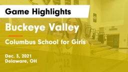 Buckeye Valley  vs Columbus School for Girls  Game Highlights - Dec. 3, 2021