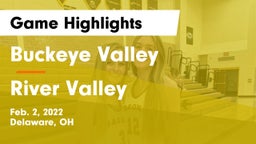 Buckeye Valley  vs River Valley Game Highlights - Feb. 2, 2022
