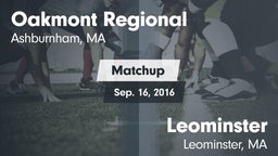 Matchup: Oakmont Regional vs. Leominster  2016