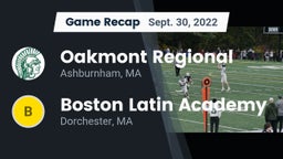 Recap: Oakmont Regional  vs. Boston Latin Academy  2022