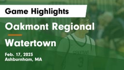 Oakmont Regional  vs Watertown  Game Highlights - Feb. 17, 2023