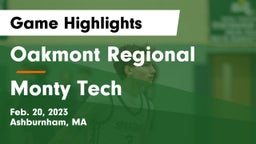 Oakmont Regional  vs Monty Tech Game Highlights - Feb. 20, 2023