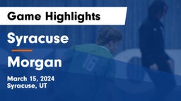 Syracuse  vs Morgan  Game Highlights - March 15, 2024