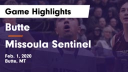 Butte  vs Missoula Sentinel  Game Highlights - Feb. 1, 2020
