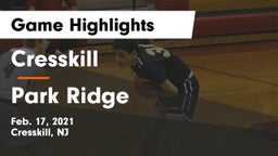Cresskill  vs Park Ridge  Game Highlights - Feb. 17, 2021