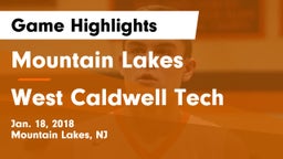 Mountain Lakes  vs West Caldwell Tech Game Highlights - Jan. 18, 2018
