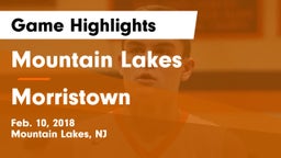 Mountain Lakes  vs Morristown Game Highlights - Feb. 10, 2018