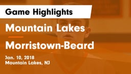 Mountain Lakes  vs Morristown-Beard Game Highlights - Jan. 10, 2018