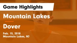 Mountain Lakes  vs Dover Game Highlights - Feb. 15, 2018
