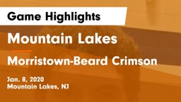Mountain Lakes  vs Morristown-Beard Crimson Game Highlights - Jan. 8, 2020