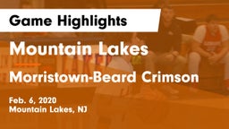 Mountain Lakes  vs Morristown-Beard Crimson Game Highlights - Feb. 6, 2020