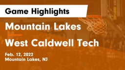 Mountain Lakes  vs West Caldwell Tech Game Highlights - Feb. 12, 2022