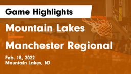 Mountain Lakes  vs Manchester Regional  Game Highlights - Feb. 18, 2022