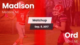 Matchup: Madison  vs. Ord  2017