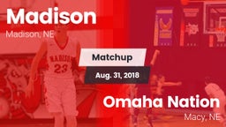 Matchup: Madison  vs. Omaha Nation  2018