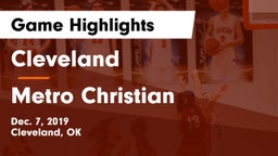 Cleveland  vs Metro Christian  Game Highlights - Dec. 7, 2019