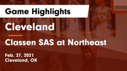 Cleveland  vs Classen SAS at Northeast Game Highlights - Feb. 27, 2021