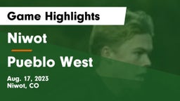 Niwot  vs Pueblo West  Game Highlights - Aug. 17, 2023