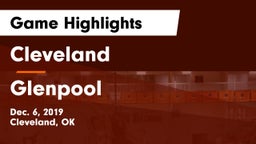 Cleveland  vs Glenpool  Game Highlights - Dec. 6, 2019