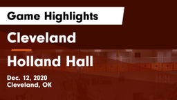 Cleveland  vs Holland Hall  Game Highlights - Dec. 12, 2020