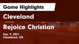 Cleveland  vs Rejoice Christian  Game Highlights - Jan. 9, 2021
