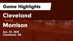 Cleveland  vs Morrison  Game Highlights - Jan. 22, 2022