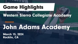 Western Sierra Collegiate Academy vs John Adams Academy Game Highlights - March 15, 2024