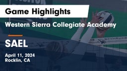 Western Sierra Collegiate Academy vs SAEL  Game Highlights - April 11, 2024