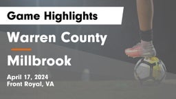 Warren County  vs Millbrook  Game Highlights - April 17, 2024